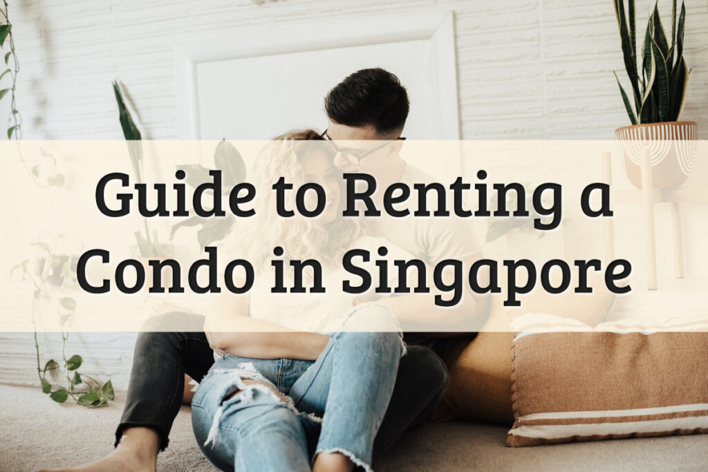 Guide to Renting a Condo in Singapore Feature Image